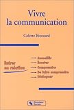 Vivre la communication