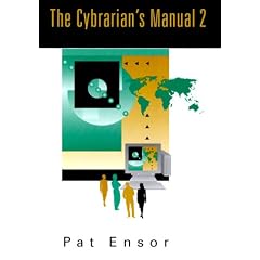 The Cybrarian's Manual 2 (Cybrarians Manual)