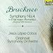 Bruckner: Symphony No. 4 "Romantic" (Original 1874 Version)