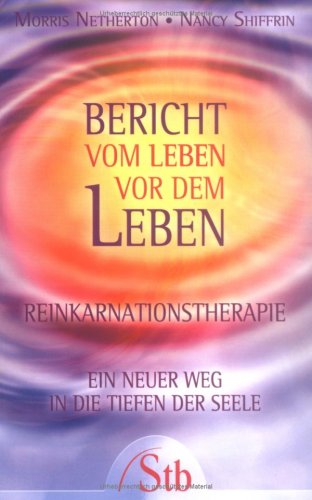 Bericht vom Leben vor dem Leben