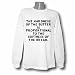 The hardness of the butter is proportional to the softness of the bread. Long Sleeve T-shirt