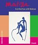 Cut-Out Fun with Matisse (Adventures in Art (Prestel))