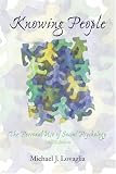 Knowing People: The Personal Use of Social Psychology