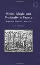 Medea, Magic, and Modernity in France