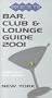 Shecky's Bar, Club and Lounge Guide for New York City (Shecky's Bar, Club & Lounge Guide for New York City)