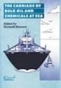 Carriage of Bulk Oil and Chemicals at Sea