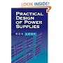 Practical Design of Power Supplies
