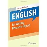 English for Writing Research Papersvon "Adrian Wallwork"