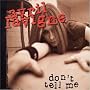 Don't Tell Me [CD 2]
