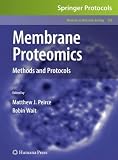 Membrane Proteomics: Methods and Protocols (Methods in Molecular Biology)