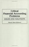 Review Quorum Books  / Critical Financial Accounting Problems: Issues and Solutions