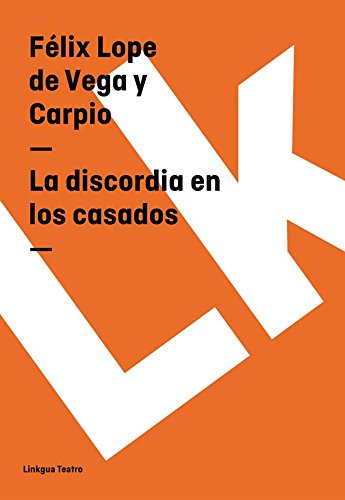 La discordia en los casados (Spanish Edition)