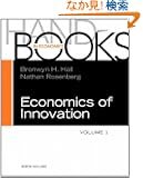 Handbook of the Economics of Innovation, Volume 1, Volume 1 (Handbooks in Economics)