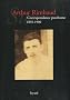 Sur Arthur Rimbaud tome 1: Correspondance posthume de 1891 � 1900