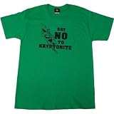  : Superman Say No To Kryptonite T-Shirt