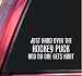 Just Hand Over The Hockey Puck And No One Gets Hurt Vinyl Decal Sticker - White