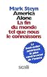 America Alone : La fin du monde tel que nous le connaissons