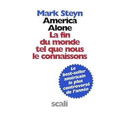 America Alone : La fin du monde tel que nous le connaissons