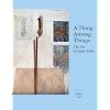 A Thing Among Things: The Art of Jasper Johns