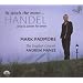 Mark Padmore - As steals the morn (Handel arias & scenes for tenor)