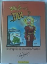 V&ouml;llig fix und fax