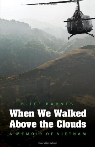 When We Walked Above the Clouds: A Memoir of Vietnam