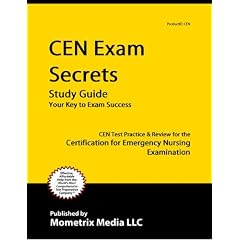 CEN Exam Secrets Study Guide: CEN Test Review for the Certification for Emergency Nursing Examination