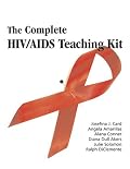 The Complete HIV/AIDS Teaching Kit with CD-Rom
