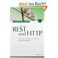 REST und HTTP: Einsatz der Architektur des Web f�r Integrationsszenarien