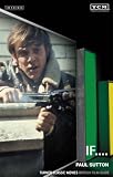 If....: Turner Classic Movies British Film Guide (British Film Guides)