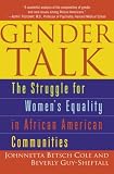 Gender Talk: The Struggle For Womens Equality in African American Communities