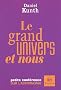 Le grand univers et nous : Petite conf�rence sur l'astronomie