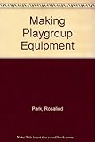 Making playgroup equipment