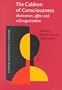 The Caldron of Consciousness: Motivation, Affect and Self-Organization - An Anthology (Advances in Consciousness Research)