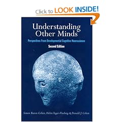 Understanding Other Minds: Perspectives from Developmental Cognitive Neuroscience