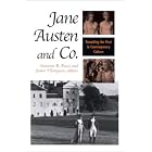 Jane Austen and Co.: Remaking the Past in Contemporary Culture by  Suzanne R. Pucci and James Thompson