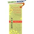 Chinese Natural Cures: Traditional Methods for Remedies and Prevention by Henry C. Lu
