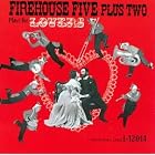 The Firehouse Five Plus Two Plays for Lovers by Firehouse Five Plus Two