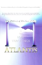 The Children of The Law of One & The Lost Teachings of Atlantis