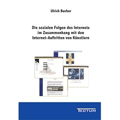 Die sozialen Folgen des Internets im Zusammenhang mit den Internet-Auftritten von K�nstlern