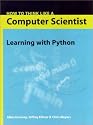 How to Think Like a Computer Scientist: Learning with Python
