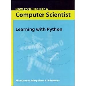 How to Think Like a Computer Scientist - Allen B. Downey