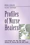 Profiles of Nurse Healers