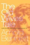 The Old Wives' Tale