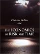 The Economics of Risk and Time