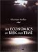 The Economics of Risk and Time