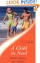 A CHILD IN NEED (TENDER ROMANCE S.)
