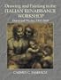 Drawing and Painting in the Italian Renaissance Workshop: Theory and Practice, 1300-1600