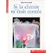 Si la chimie m'�tait cont�e