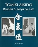 Tomiki Aikido (Randori and Koryu no Kata) (Tomiki Aikido)